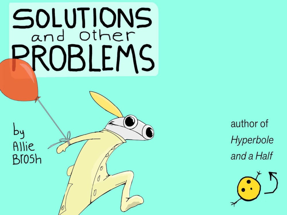 Solutions and Other Problems